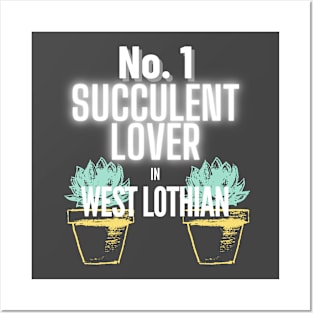 No.1 Succulent Lover In West Lothian Posters and Art